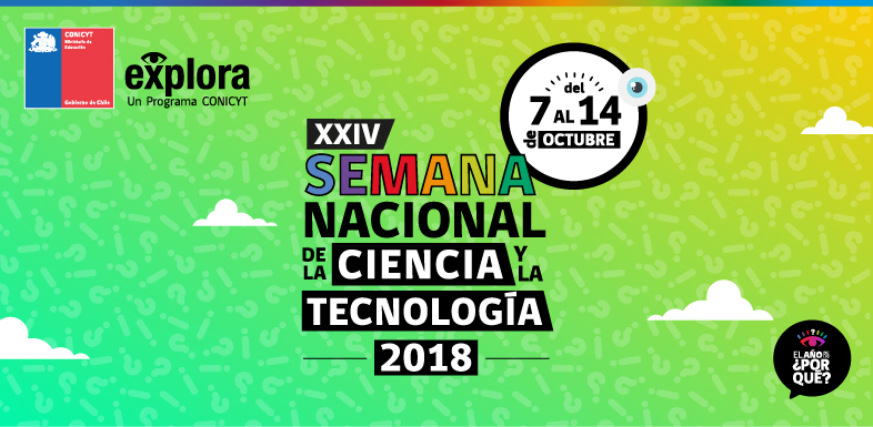 En octubre Chile está de fiesta con la Semana Nacional de la Ciencia y ...